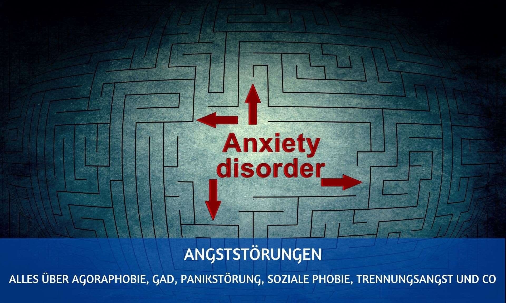 Angststörungen: wenn die Furcht zur Erkrankung wird
