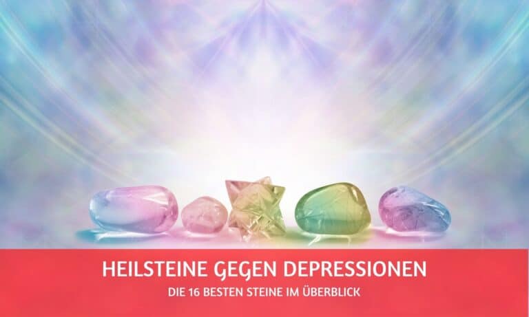 Heilsteine gegen Depressionen