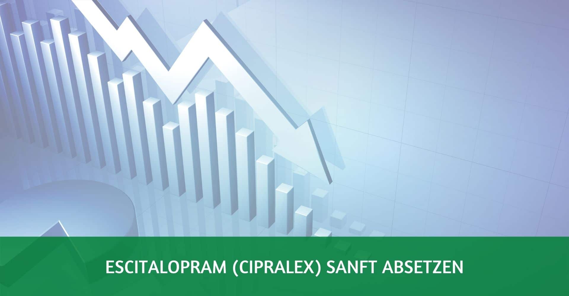 Escitalopram absetzen darauf solltest Du achten