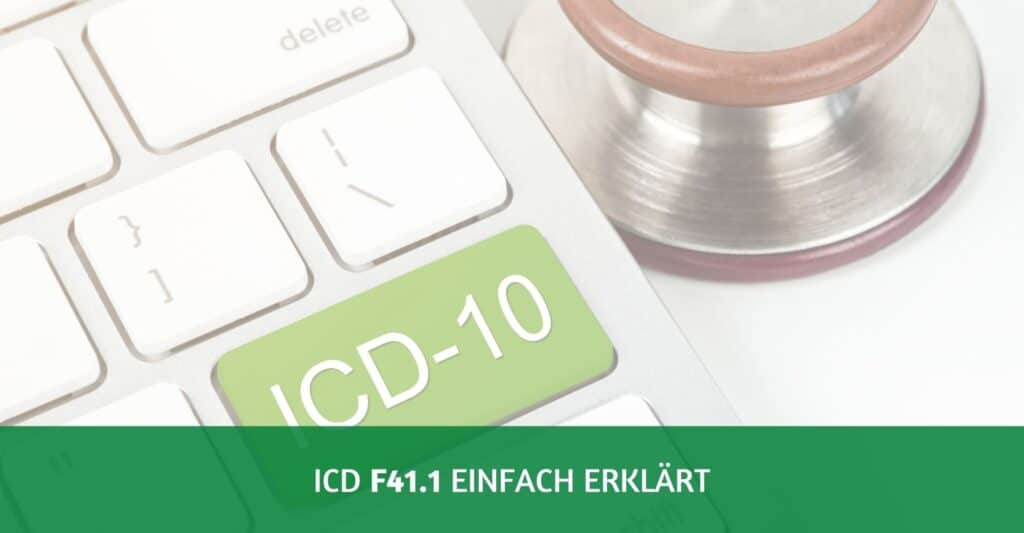 F41 1 icd code einfach erkl rt was du dagegen tun kannst