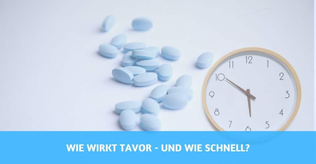 Wie Lange Dauert Es Bis Tavor Aus Dem Körper Ist