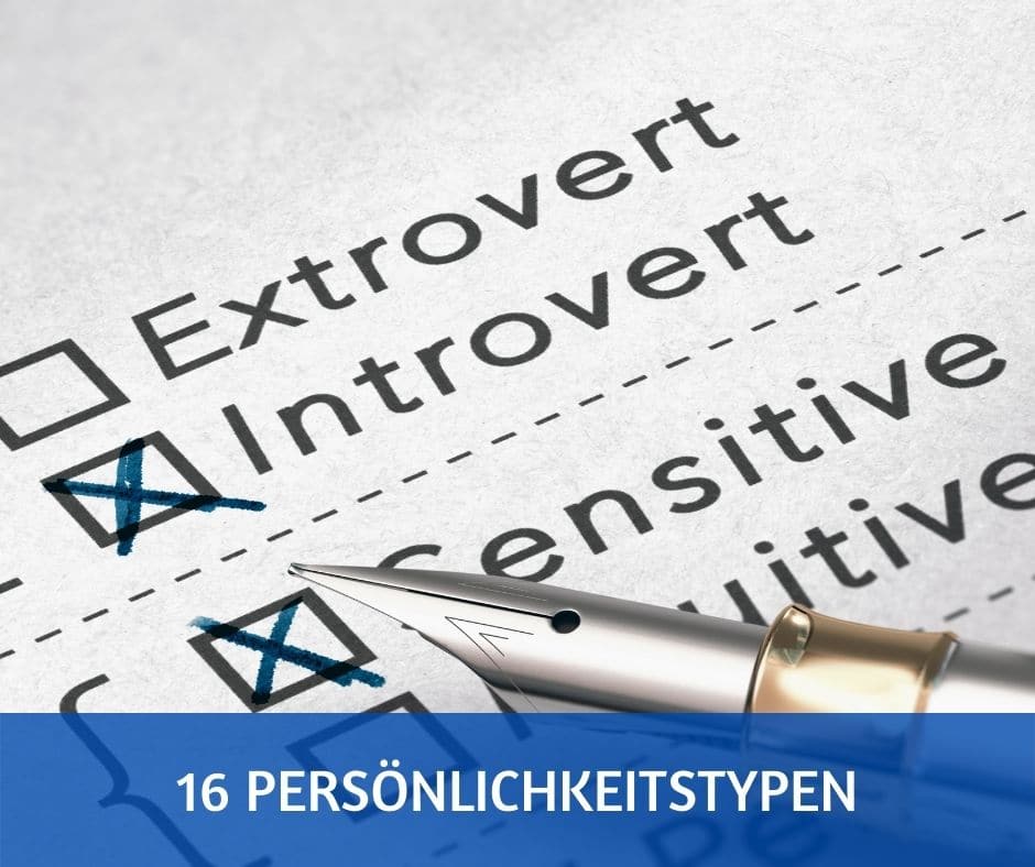 16 Persönlichkeitstypen und der Myers-Briggs-Test