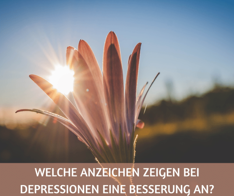 Welche Anzeichen zeigen bei Depressionen eine Besserung an